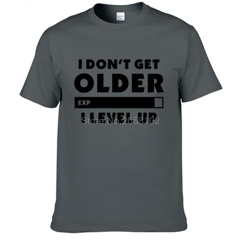 "I Don't Get Older.  I Level Up" Gamer T-Shirt