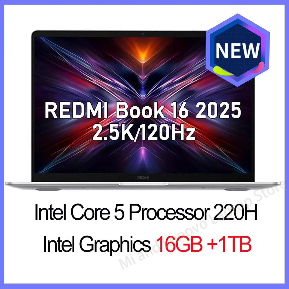 【World Premiere】REDMI Book 16 2025 NEW C5-220H 16G/32G+512GB/1TB 2.5K 120Hz Screen