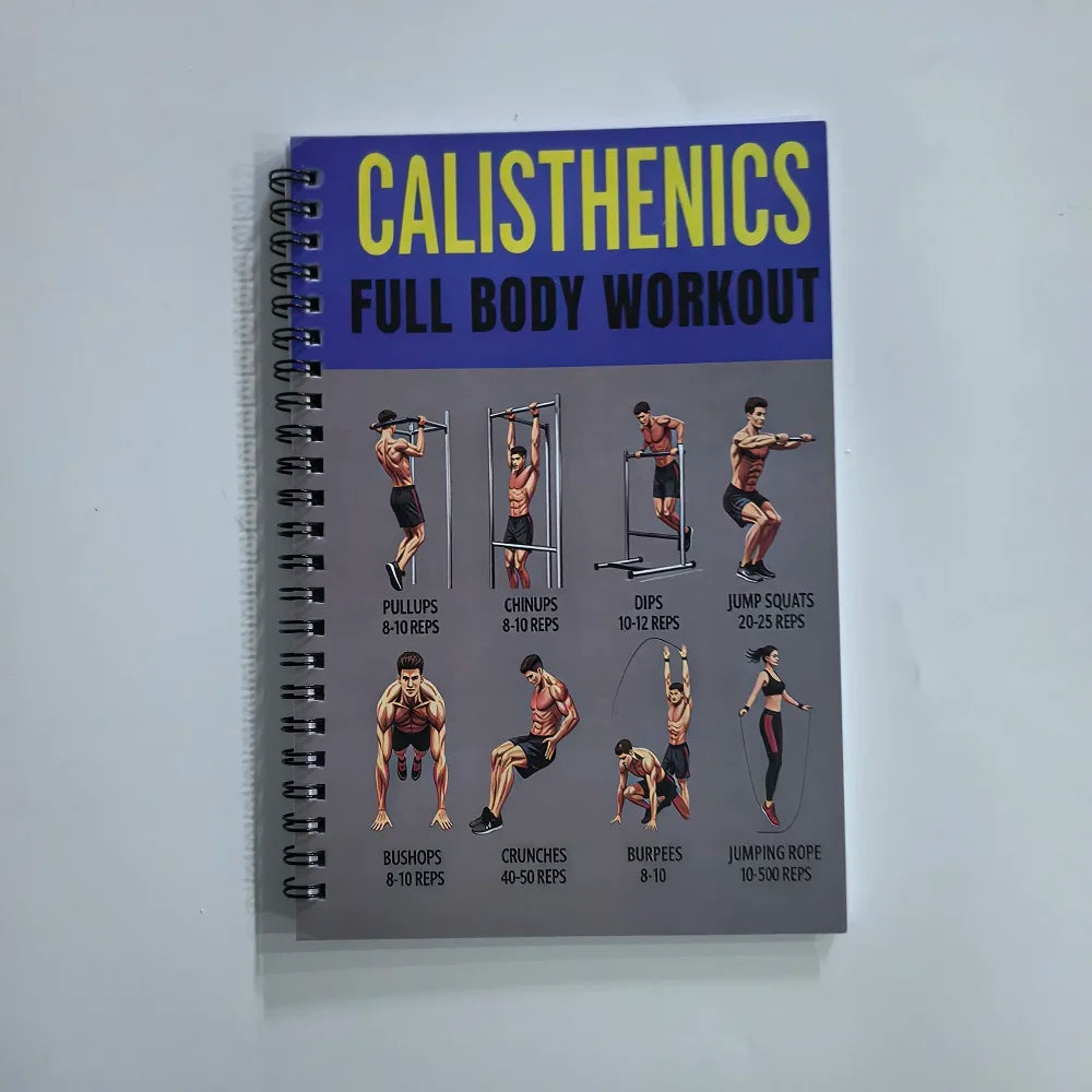 Calisthenics Full Body Workout Beginner's Bodyweight Training Exercise Learing Guide Book Daily Workout Log Card